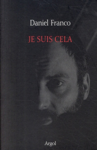 Je suis celà - Franco Daniel