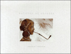 Matières de voyages - Ladame Sophie