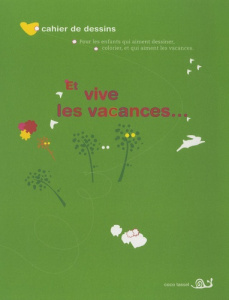 Et vive les vacances... - Tassel Coco