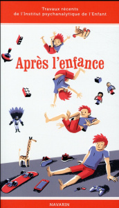 Après l'enfance - Dupont Laurent ; Roy Daniel