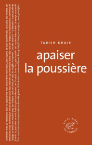 Apaiser la poussière - Khair Tabish ; Longre Blandine