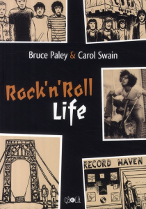 Rock'n'Roll Life - Paley Bruce ; Swain Carol ; Paringaux Philippe