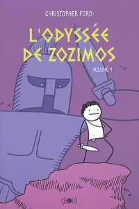 L'Odyssée de Zozimos Tome 1 - Ford Christopher ; Van den Dries Sidonie