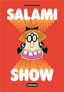 Salami Show - EL DON GUILLERMO