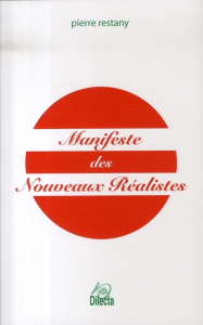 MANIFESTE DES NOUVEAUX REALISTES - RESTANY PIERRE