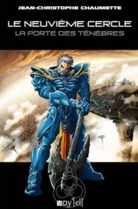Le neuvième cercle Tome 3 : La porte des ténèbres - Chaumette Jean-Christophe