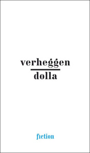 Verheggen-Dolla. Bonjour Monsieur Dolla - Verheggen Jean-Pierre ; Dolla Noël