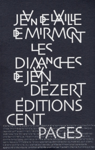 Les dimanches de Jean Dézert - La Ville de Mirmont Jean de