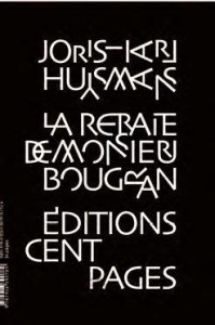 La retraite de Monsieur Bougran - Huysmans Joris-Karl ; Garçon Maurice