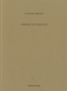 Obligé d'être ici - Adelen Claude