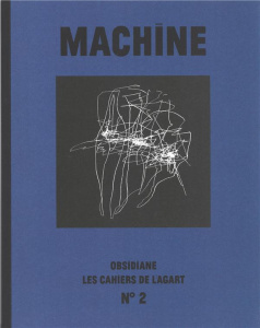 Les Cahiers de l'Agart N° 2 : Machine - Turpin Sylvie ; Reufflet Patricia