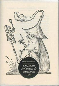 Les songes drolatiques de Pantagruel (1565) - Desprez François ; Guyon Franck