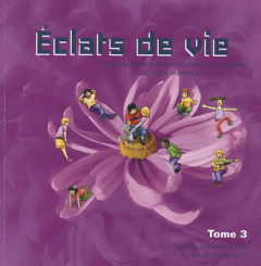 ECLATS DE VIE TOME 3 - LIVRE DE L'ENFANT - CLAUDE DEMISSY