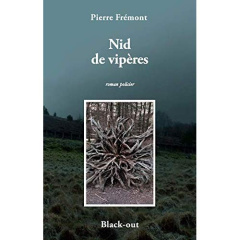 Nid de vipères - Frémont Pierre