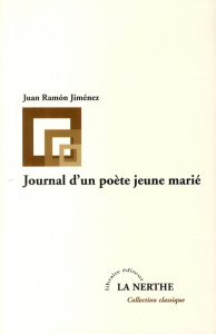 Journal d'un poète jeune marié - Jiménez Juan Ramón ; Martinez Victor