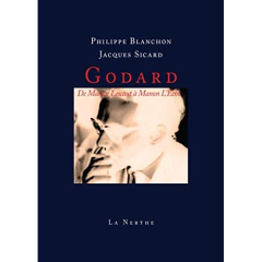 Godard. De Manon Lescaut à Manon L'Echo - Blanchon Philippe ; Sicard Jacques