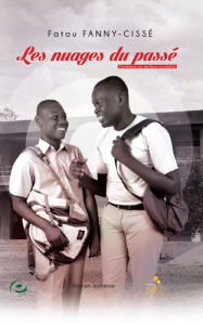 Les nuages du passé. Violence en milieu scolaire - Fanny-Cissé Fatou