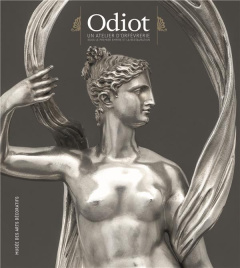 Odiot. Un atelier d'orfèvrerie sous le Premier Empire et la Restauration - Gay-Mazuel Audrey ; Ruffet-Troussard Julie