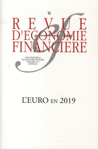 Revue d'économie financière N° 96 : L'euro en 2019 - Jaillet Pierre