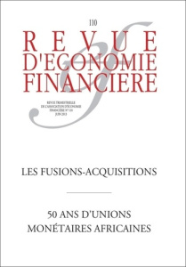 Revue d'économie financière N° 110, juin 2013 : Les fusions-acquisitions - Mahieux Xavier