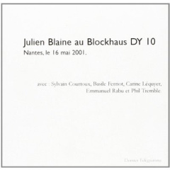 Julien blaine au blockhaus dy 10 - Blaine Julien