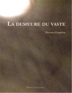 La demeure du vaste - Chapelon Thomas