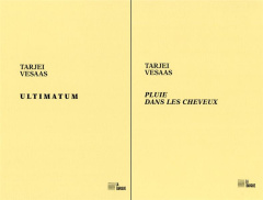 Ultimatum ; Pluie dans les cheveux - Vesaas Tarjei ; Heide Marina ; Vesaas Guri ; Gallo