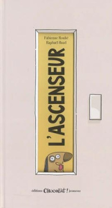 L'ascenseur - Roulié Fabienne ; Baud Raphaël