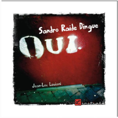 Sandro Raide Dingue - Luciani Jean-Luc