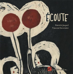 Ecoute - Joquel Patrick ; Tavernier Vincent