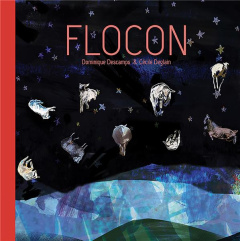 Flocon - Descamps Dominique ; Deglain Cécile