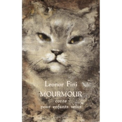 Mourmour. Conte pour enfants velus - Fini Leonor ; Laroche Robert de
