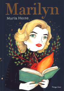 Marilyn. Une biographie - Hesse Maria ; Capieu Vanessa