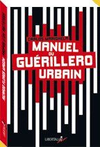 Manuel du guérillero urbain - Marighela Carlos ; Detrez Conrad ; Rigouste Mathie