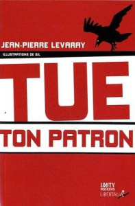 Tue ton patron - Levaray Jean-Pierre