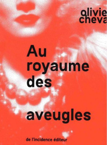 Au royaume des aveugles - Cheval Olivier