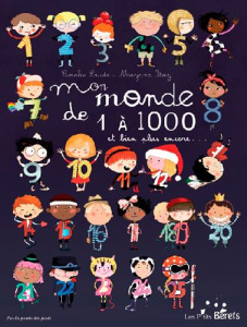 Mon monde de 1 à 1000. Et bien plus encore... - Saudo Coralie ; Itoïz Mayana