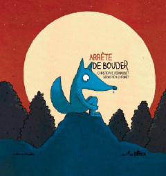 Arrête de bouder - Pernaudet Christophe ; Chebret Sébastien