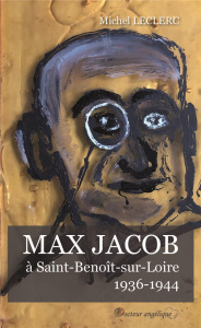 Max Jacob à Saint-Benoît-sur-Loire (1936-1944) - Leclerc Michel