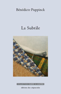 La Subtile - Puppinck Bénédicte