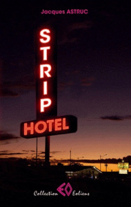 Strip Hotel - Astruc Jacques
