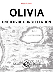 Olivia - une oeuvre constellation - Rollet Brigitte