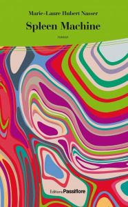 Spleen Machine - Hubert Nasser Marie-Laure