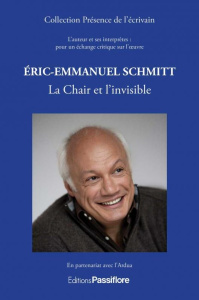Eric-Emmanuel Schmitt. La chair et l'invisible - ARDUA