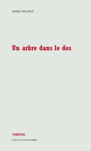 Un Arbre Dans Le Dos - Mulpas Anne