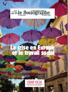 Le sociographe N° 55, septembre 2016 : Le travail social à l'épreuve des crises en Europe - Pasquet Guy-Noël ; Wouters Didier