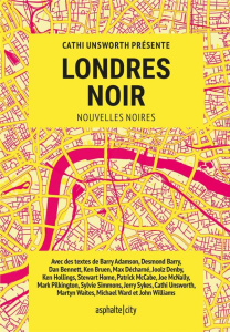 Londres noir - Unsworth Cathi ; Perier Miriam