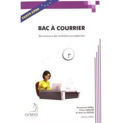 Bac à courrier des concours des institutions européennes. Une méthodologie et un exercice avec corri - Hetru Emmanuel ; Mercier Claire ; Bizeur Jean-Luc
