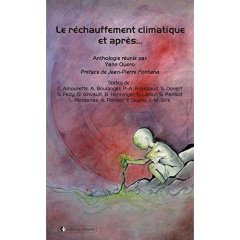 Le réchauffement climatique et après... - Quero Yann ; Fontana Jean-Pierre