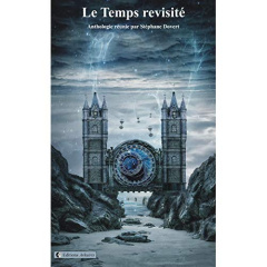 Le temps revisité - Dovert Stéphane